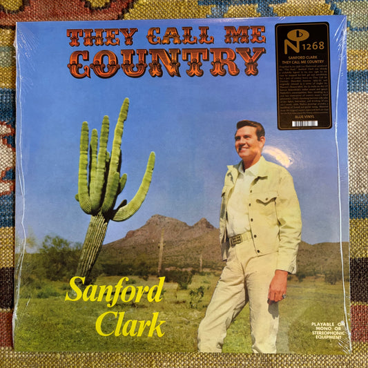 Sanford Clark - “They Call Me Country” - Vinyl LP