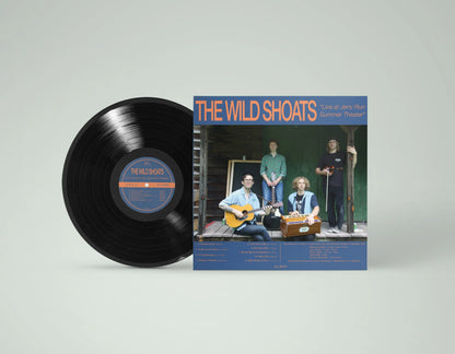 The Wild Shoats - "Live at Jerry Run Summer Theater" - Vinyl LP
