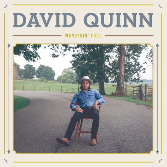 David Quinn - "Wanderin' Fool" - Vinyl LP