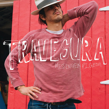 Travesura - "Messenger Pigeon" - Gatefold Vinyl LP