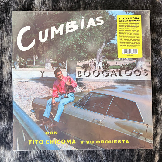 Tito Chacoma - "Cumbias y Boogaloos" - Vinyl LP