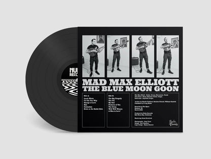 Mad Max Elliott - "The Blue Moon Goon" - Vinyl LP