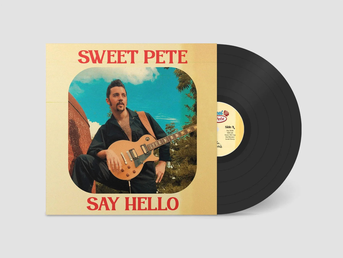 Sweet Pete - "Say Hello" - Vinyl LP