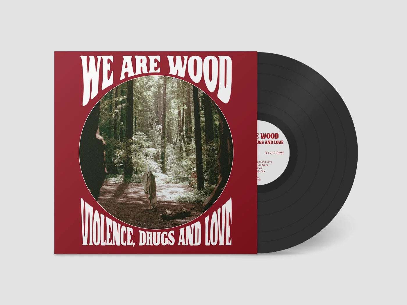 We Are Wood - "Violence, Drugs and Love" - Vinyl LP